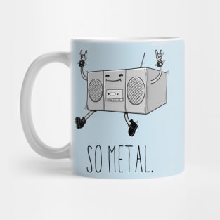 So Metal Mug